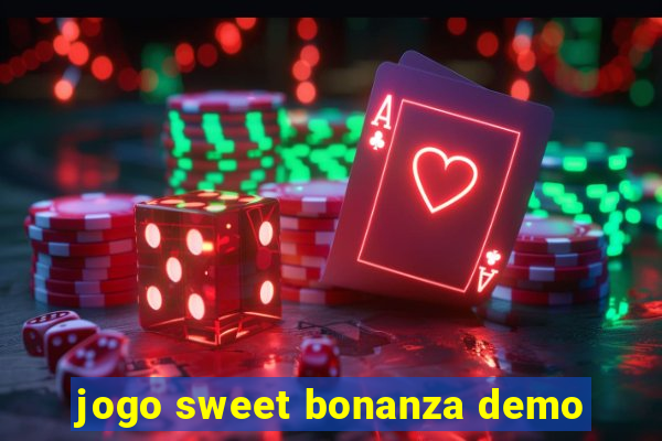 jogo sweet bonanza demo